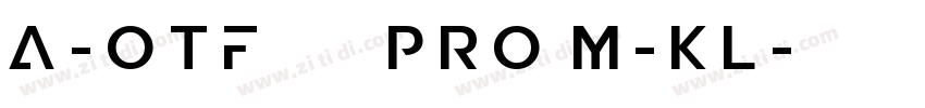 A-OTF リュウミン Pro M-KL字体转换